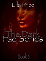 The Dark Fae: Book 3