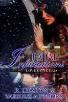 Fatal Infatuations