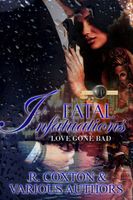 Fatal Infatuations