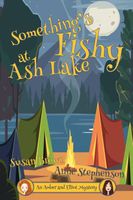 Something's Fishy at Ash Lake