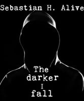 The Darker I Fall