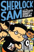 Sherlock Sam and the Vanished Robot in Penang