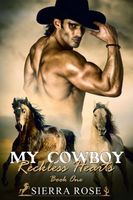 My Cowboy: Reckless Hearts