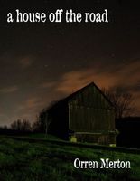 Cover of A House off the Road by Orren Merton
