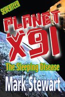 Planet X91 The Sleeping Disease
