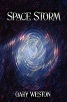 Cover of Space Storm by Gary Weston