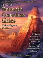 The Best of Beneath Ceaseless Skies Online Magazine, Year Seven