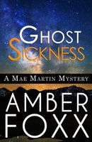 Cover of Ghost Sickness by Amber Foxx
