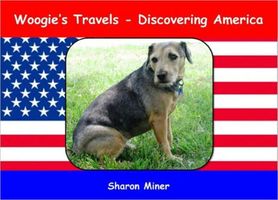 Cover of Woogie's Travels - Discovering America by Sharon Miner