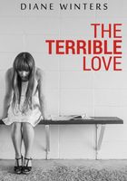 The Terrible Love