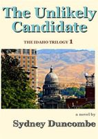 Cover of The Unlikely Candidate by Sydney Duncombe
