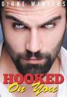 Hooked On You