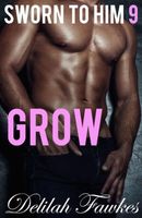Cover of Grow by Delilah Fawkes