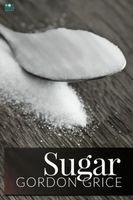 Cover of Sugar by Gordon Grice