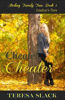 Cheater, Cheater: Lindsay's Turn