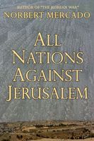 All Nations Against Jerusalem