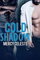 Cold Shadow