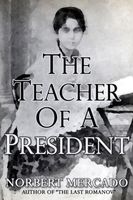The Teacher Of A President