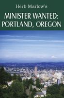 Minister Wanted: Portland, Oregon