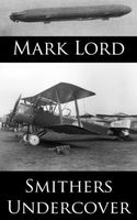 Cover of Smithers Undercover by Mark Lord