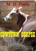 Cover of COWTOWN CORPSE by M.D. Poole