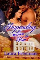 Impending Love and War