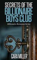 Secrets of the Billionaire Boys Club