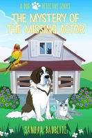 Cover of The Mystery of the Missing Actor by Sandra Baublitz