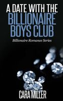 A Date with the Billionaire Boys Club