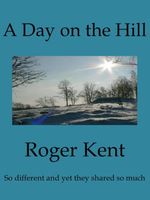Cover of A Day on the Hill by Roger Kent