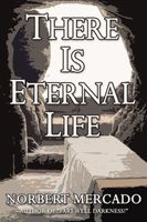 There Is Eternal Life