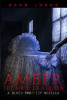 Amber: The Birth of a Queen