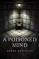A Poisoned Mind