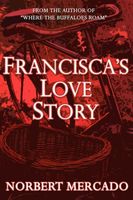 Francisca's Love Story