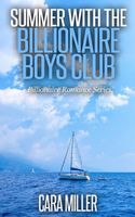 Summer with the Billionaire Boys Club