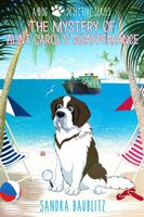 Cover of The Mystery of Aunt Carol's Disappearance by Sandra Baublitz
