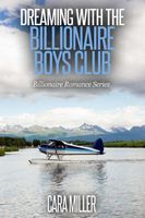 Dreaming with the Billionaire Boys Club