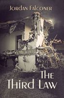 Cover of The Third Law by Jordan Falconer