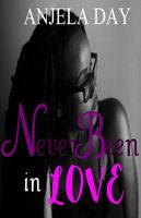 Never Been Love