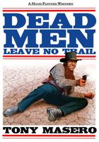 Dead Men Leave No Trail