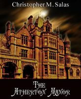 Cover of The Atherton Manor by Christopher M. Salas