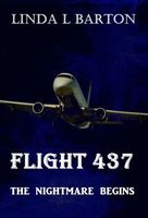 Flight 437: The Nightmare Begins