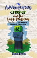 The Legend of Charlie the Creeper King
