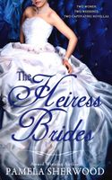 The Heiress Brides: Two Novellas