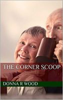 Cover of The Corner Scoop by Donna R. Wood