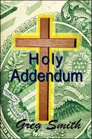 Cover of Holy Addendum by Greg Smith