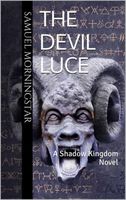 The Devil Luce: A Shadow Kingdom Story