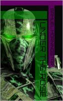 Cover of Under The Rose by Samuel Morningstar