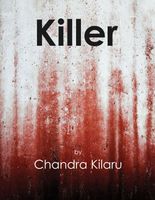 Cover of Killer by Chandra Kilaru
