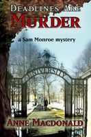 Cover of Deadlines Are Murder by Anne-Therese MacDonald